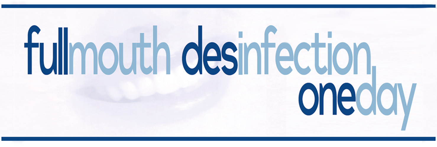 FullMouth Desinfection